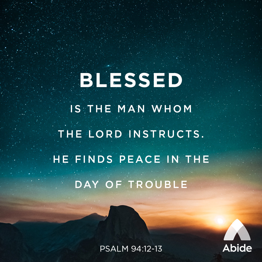Patience Psalm 94 12 13 Abide