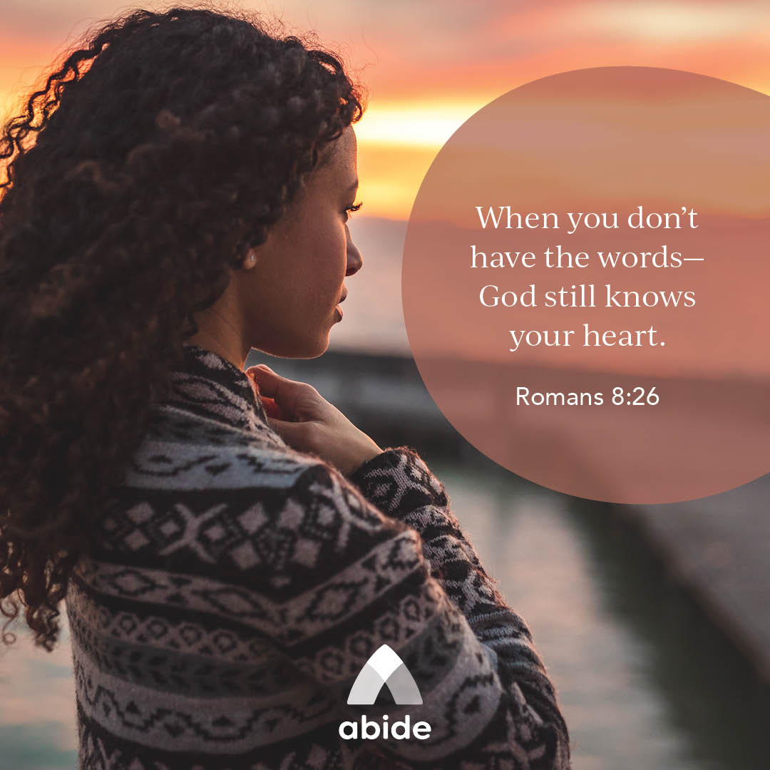A Prayer Without Words Romans 8 26 Abide