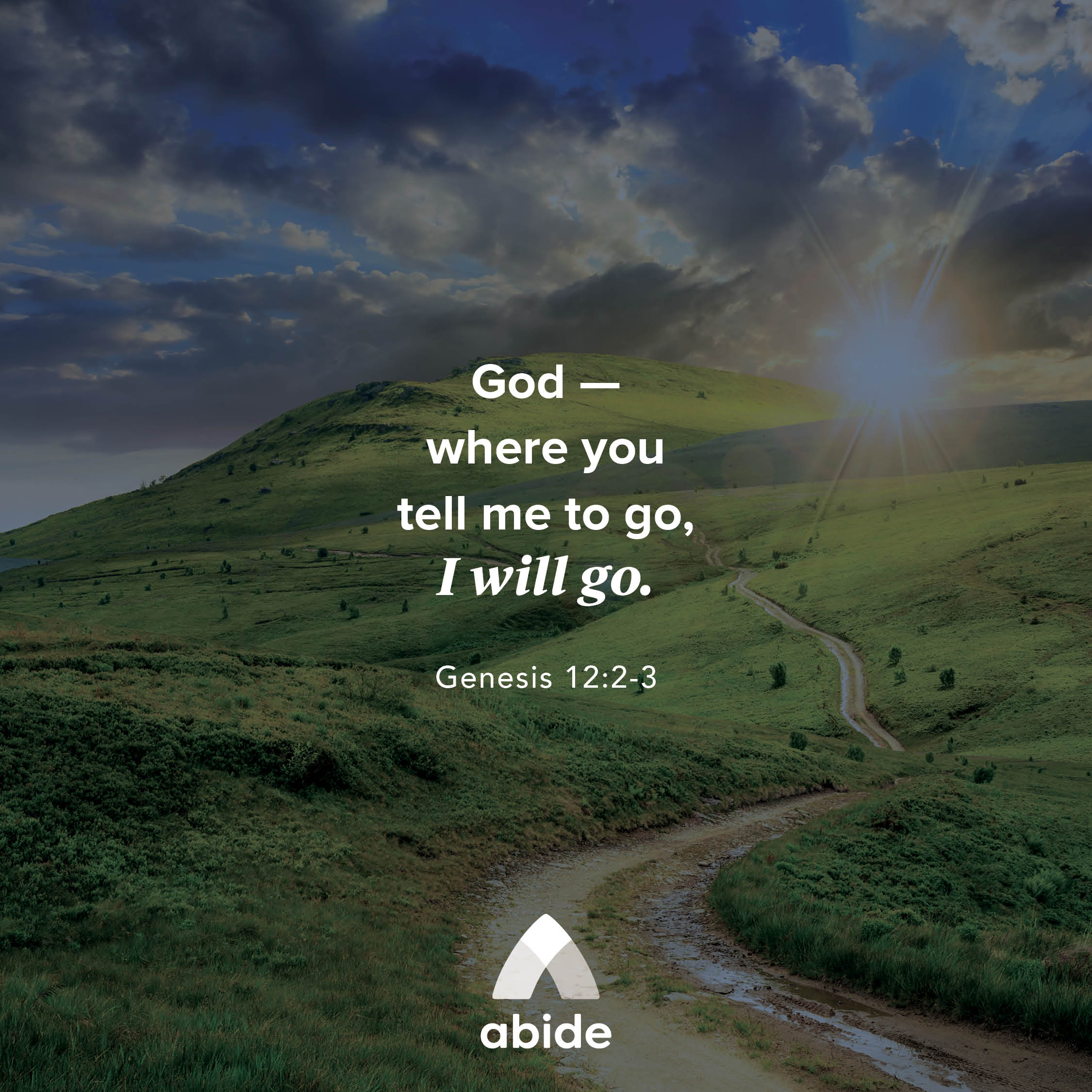 Daring Dads Of The Bible Abraham Genesis 12 2 3 Abide