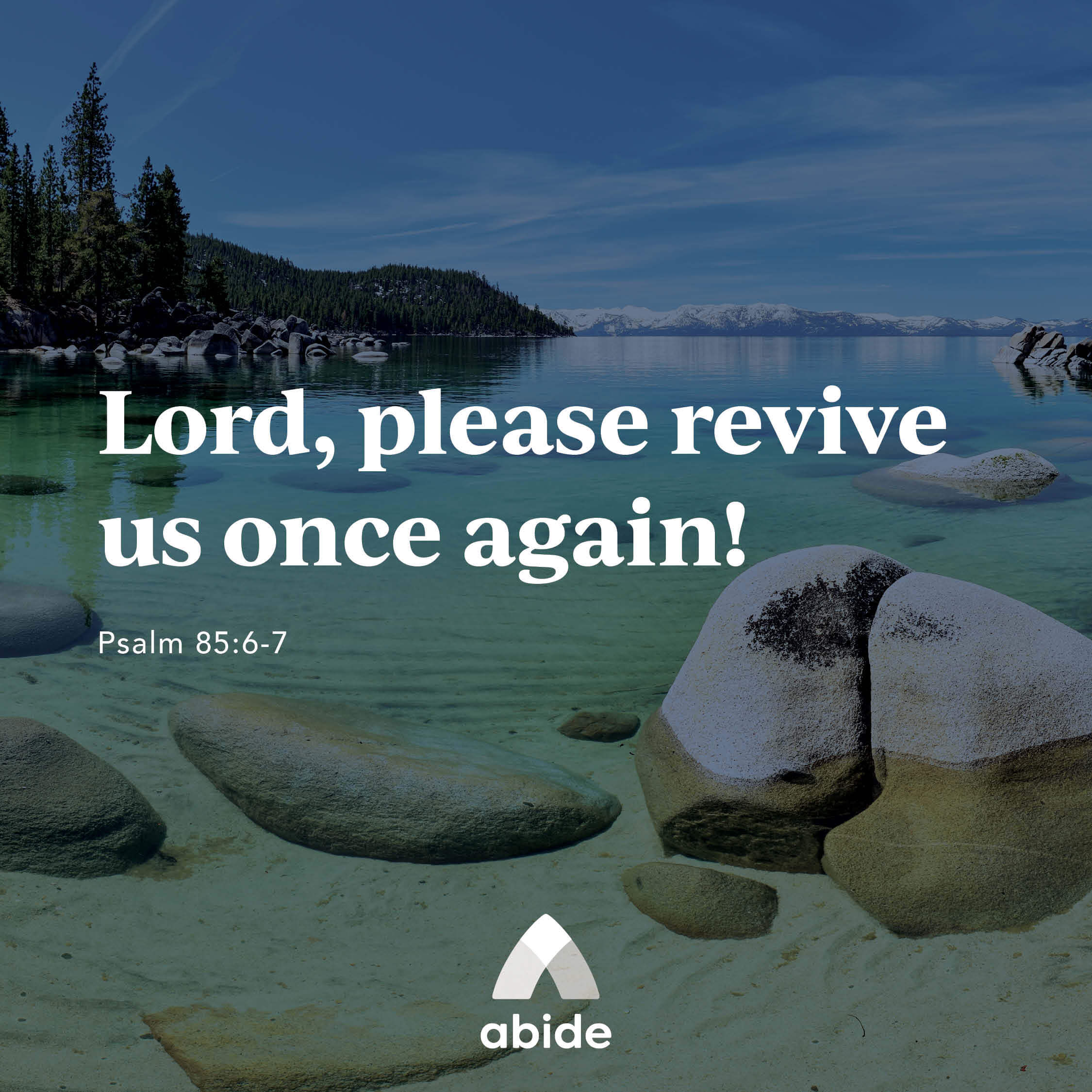 Revive Us Again Psalm 85 6 7 Abide